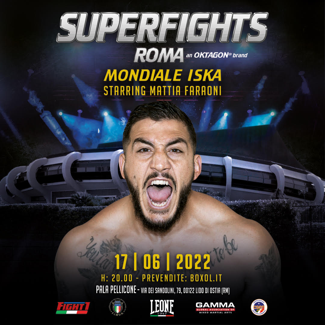 TORNA SUPERFIGHTS ROMA: AL PALA PELLICONE IL MONDIALE ISKA DI MATTIA FARAONI .